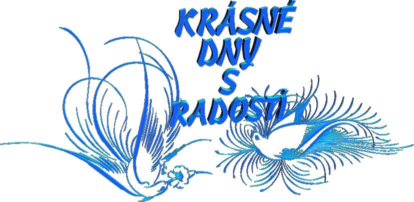 krásné dni s radostí